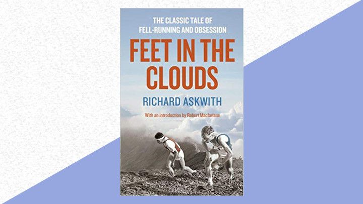 Feet In The Clouds by Richard Askwith